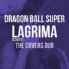 The Covers Duo - Lágrima - Single